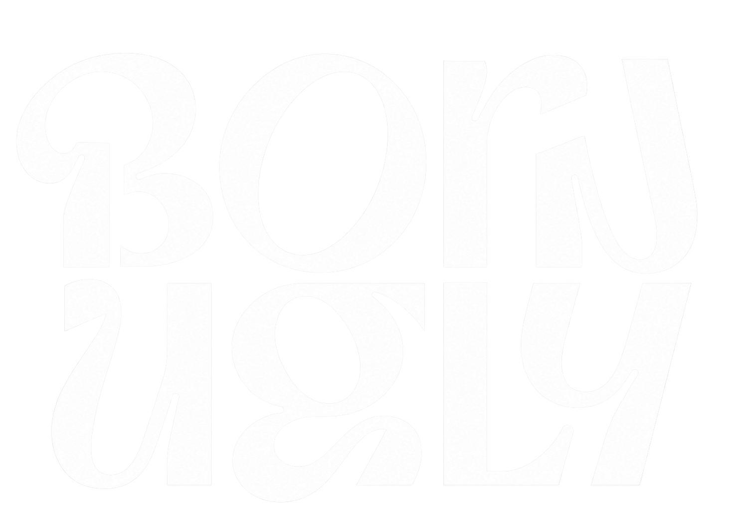 Born-ugly-transparent